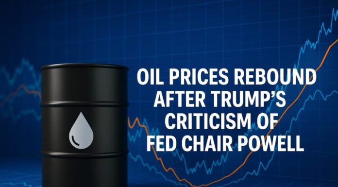Oil Prices Rebound After Trump’s Criticism of Powell